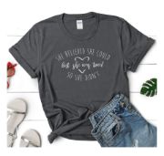 Picture of She believed she could but she was tired Funny T-Shirt